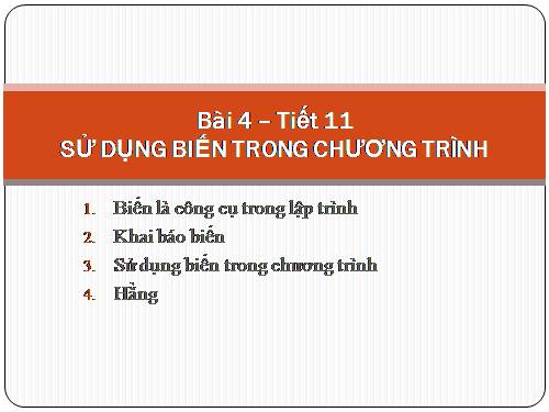 Bài 4. Sử dụng biến trong chương trình