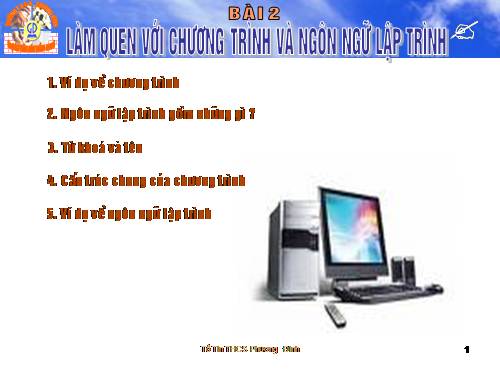 Bài 2. Làm quen với chương trình và ngôn ngữ lập trình