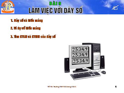 Bài 9. Làm việc với dãy số