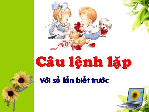 Bài thực hành 5. Sử dụng lệnh lặp For….Do