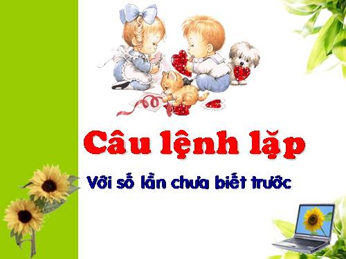 Bài thực hành 6. Sử dụng lệnh lặp While…..Do