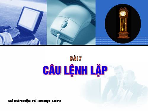 Bài 7. Câu lệnh lặp