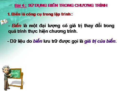 Bài 4. Sử dụng biến trong chương trình