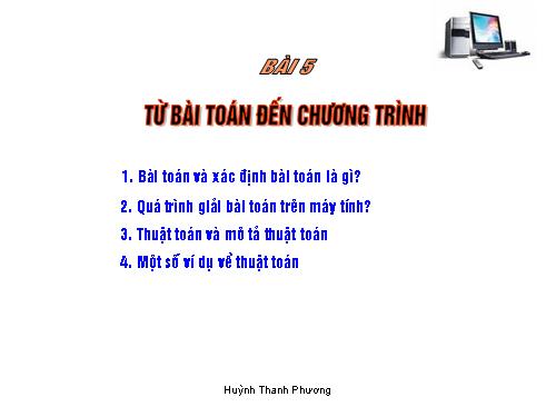 Bài 5. Từ bài toán đến chương trình