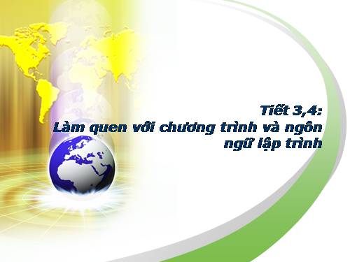 Bài 2. Làm quen với chương trình và ngôn ngữ lập trình