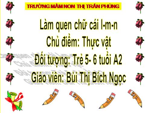 Làm quen với L,m,n