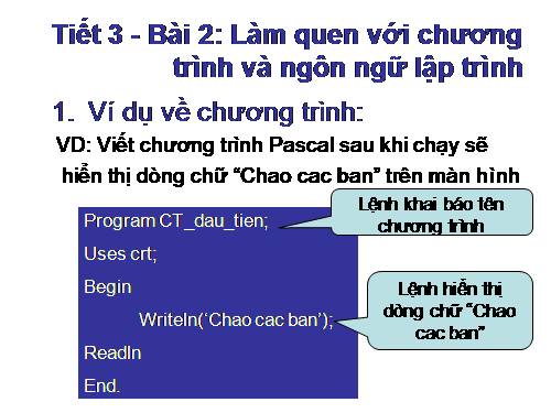 Bài 2. Làm quen với chương trình và ngôn ngữ lập trình