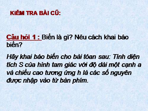 Bài thực hành 3. Khai báo và sử dụng biến