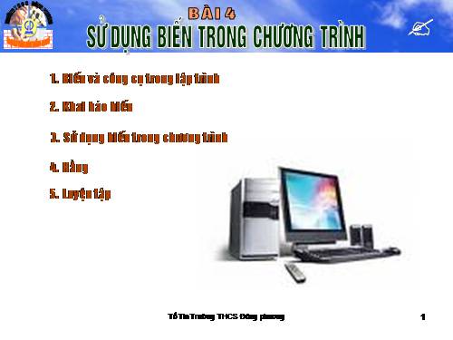 Bài 4. Sử dụng biến trong chương trình