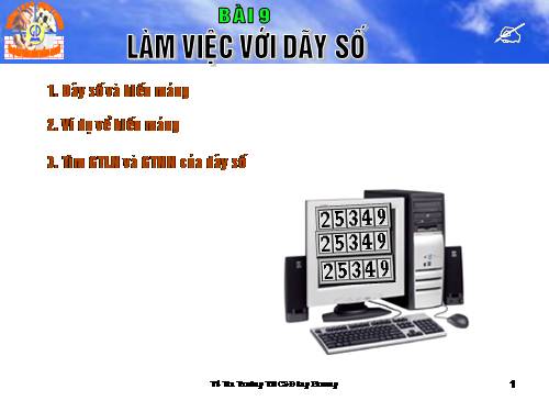 Bài 9. Làm việc với dãy số