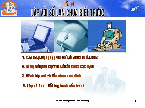 Bài 8. Lặp với số lần chưa biết trước