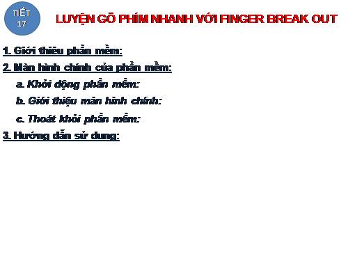 Luyện gõ bàn phím nhanh với Finger Break out