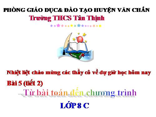 Bài 5. Từ bài toán đến chương trình