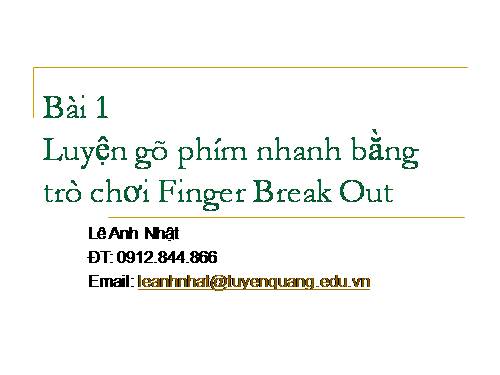 Luyện gõ bàn phím nhanh với Finger Break out