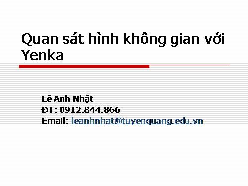 Quan sát hình không gian với phần mềm Yenka