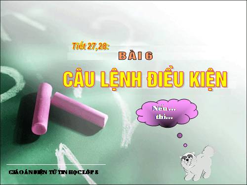 Bài 6. Câu lệnh điều kiện