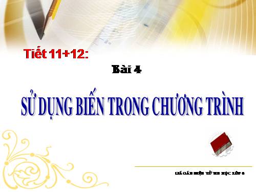 Bài 4. Sử dụng biến trong chương trình