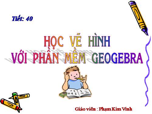 Học vẽ hình với phần mềm Geogebra