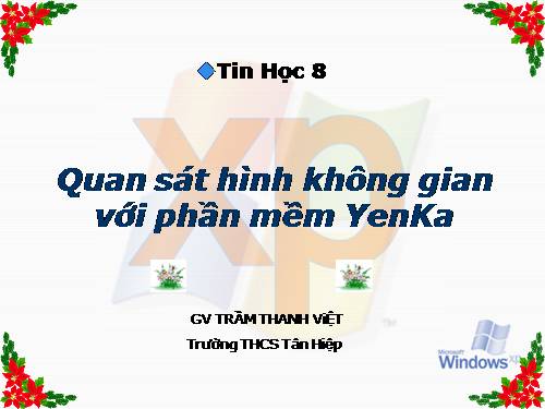 Quan sát hình không gian với phần mềm Yenka