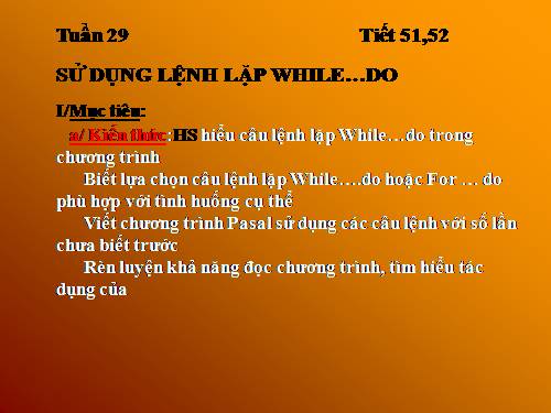 Bài thực hành 6. Sử dụng lệnh lặp While…..Do