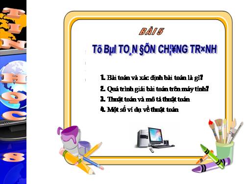 Bài 5. Từ bài toán đến chương trình