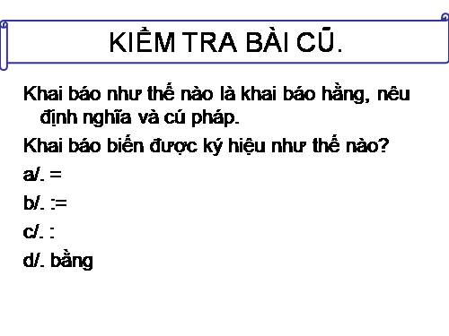 Bài thực hành 3. Khai báo và sử dụng biến