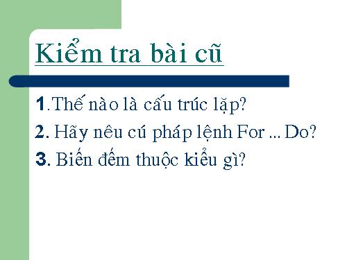 Bài 8. Lặp với số lần chưa biết trước