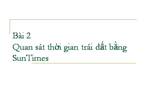 Tìm hiểu thời gian với phần mềm Sun Times