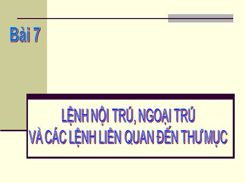 Bai 7_ Lện nội trú, ngoại trú (TH Nghề UD)