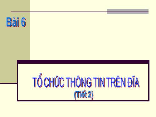 Bài 6_Tin học Nghề UD (Tiết 2)