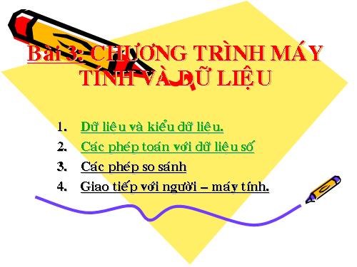 Bài 3. Chương trình máy tính và dữ liệu