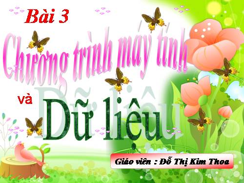 Bài 3. Chương trình máy tính và dữ liệu