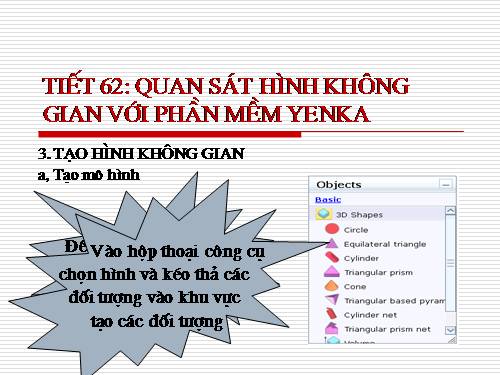 Quan sát hình không gian với phần mềm Yenka