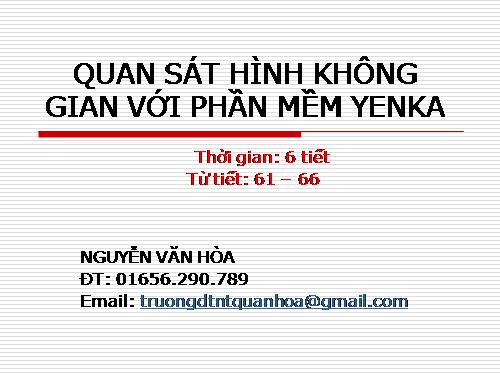 Quan sát hình không gian với phần mềm Yenka