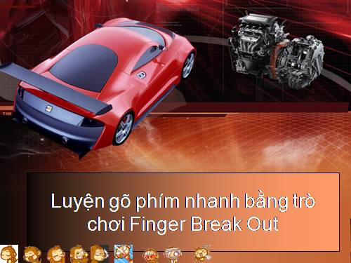 Luyện gõ bàn phím nhanh với Finger Break out