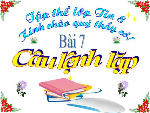 Bài 7. Câu lệnh lặp