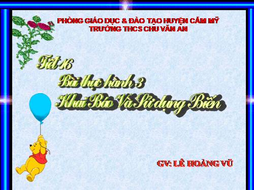 Bài thực hành 3. Khai báo và sử dụng biến