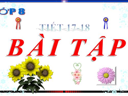 TIẾT 17-18_BÀI TẬP