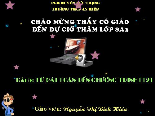 Bài 5. Từ bài toán đến chương trình