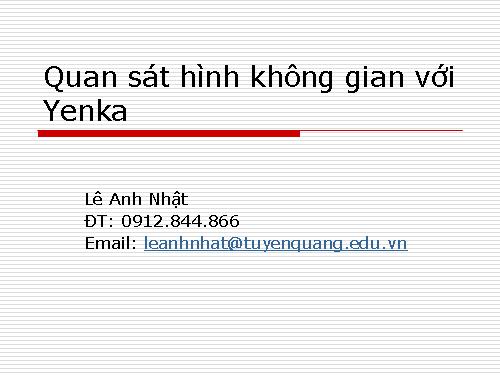 Quan sát hình không gian với phần mềm Yenka