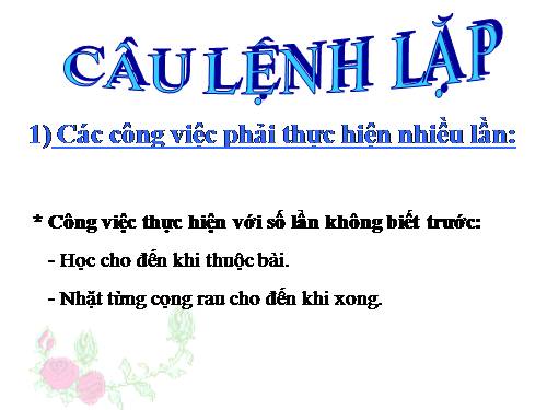 Bài 7. Câu lệnh lặp