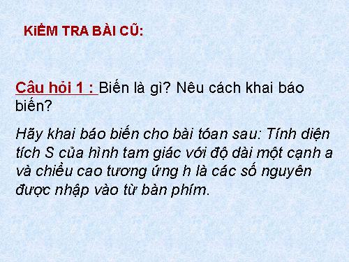 Bài thực hành 3. Khai báo và sử dụng biến