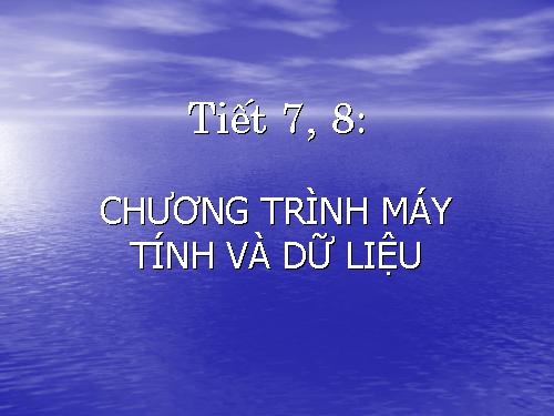 Bài 3. Chương trình máy tính và dữ liệu