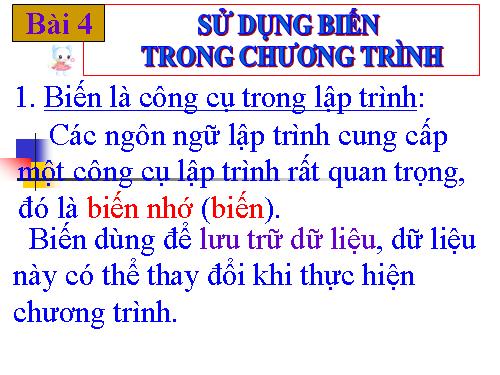 Bài 4. Sử dụng biến trong chương trình