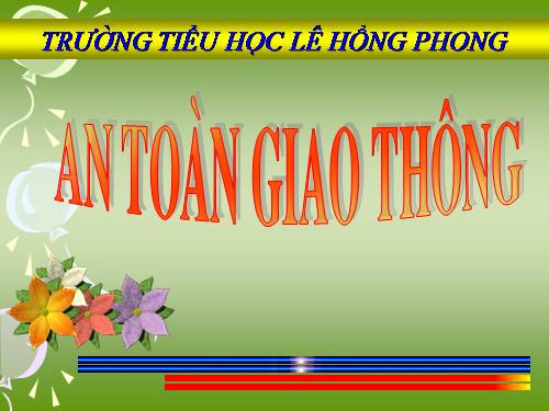 Bài 5. An toàn giao thông đường bộ