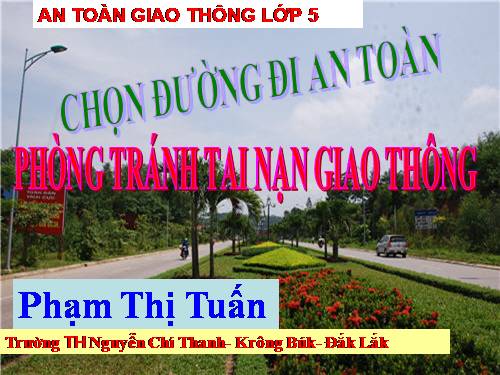 Bài 3. Đường giao thông an toàn