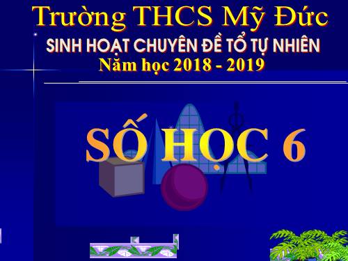 Chương I. §8. Chia hai luỹ thừa cùng cơ số