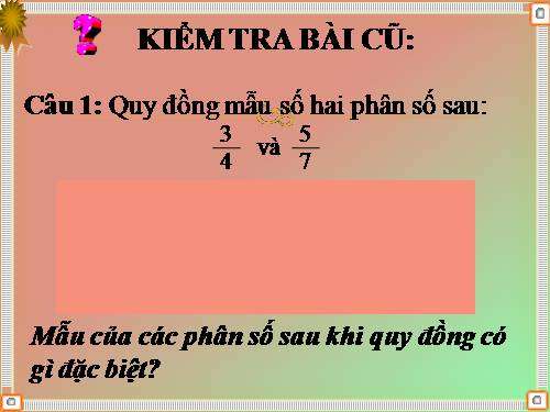 Chương III. §5. Quy đồng mẫu nhiều phân số