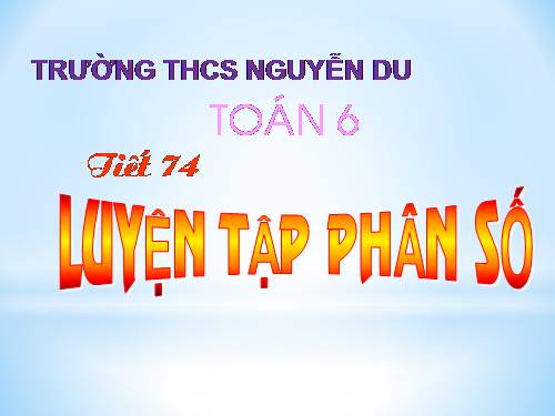 Chương III. §4. Rút gọn phân số