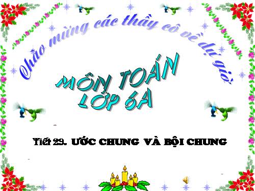 Chương I. §16. Ước chung và bội chung